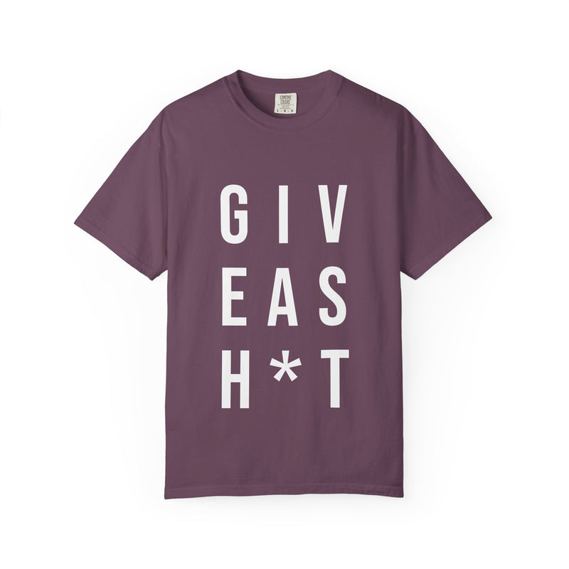 Give A S**t Tee